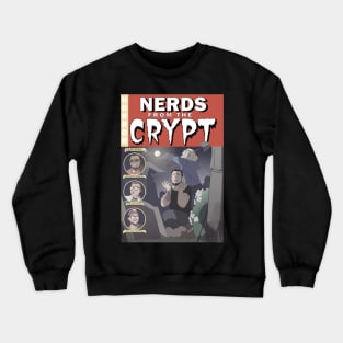 nerds from the crypt Crewneck Sweatshirt